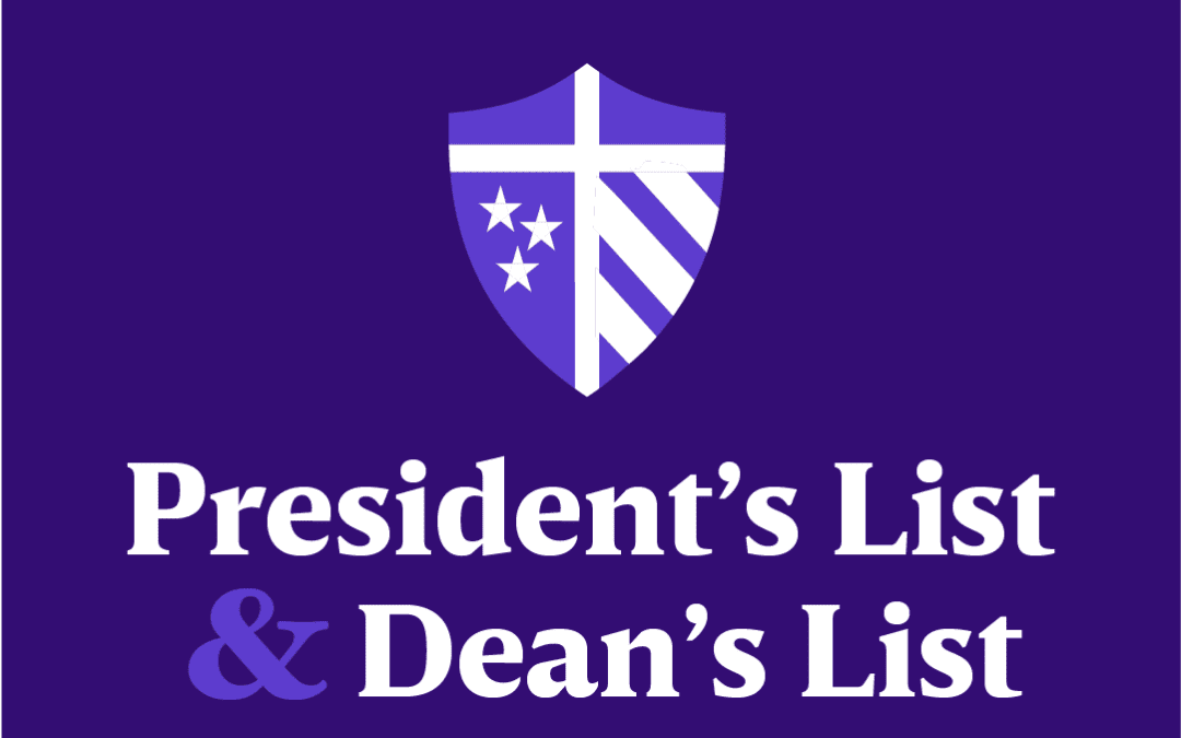 President’s Scholars and Dean’s Scholars Lists for Spring 2024