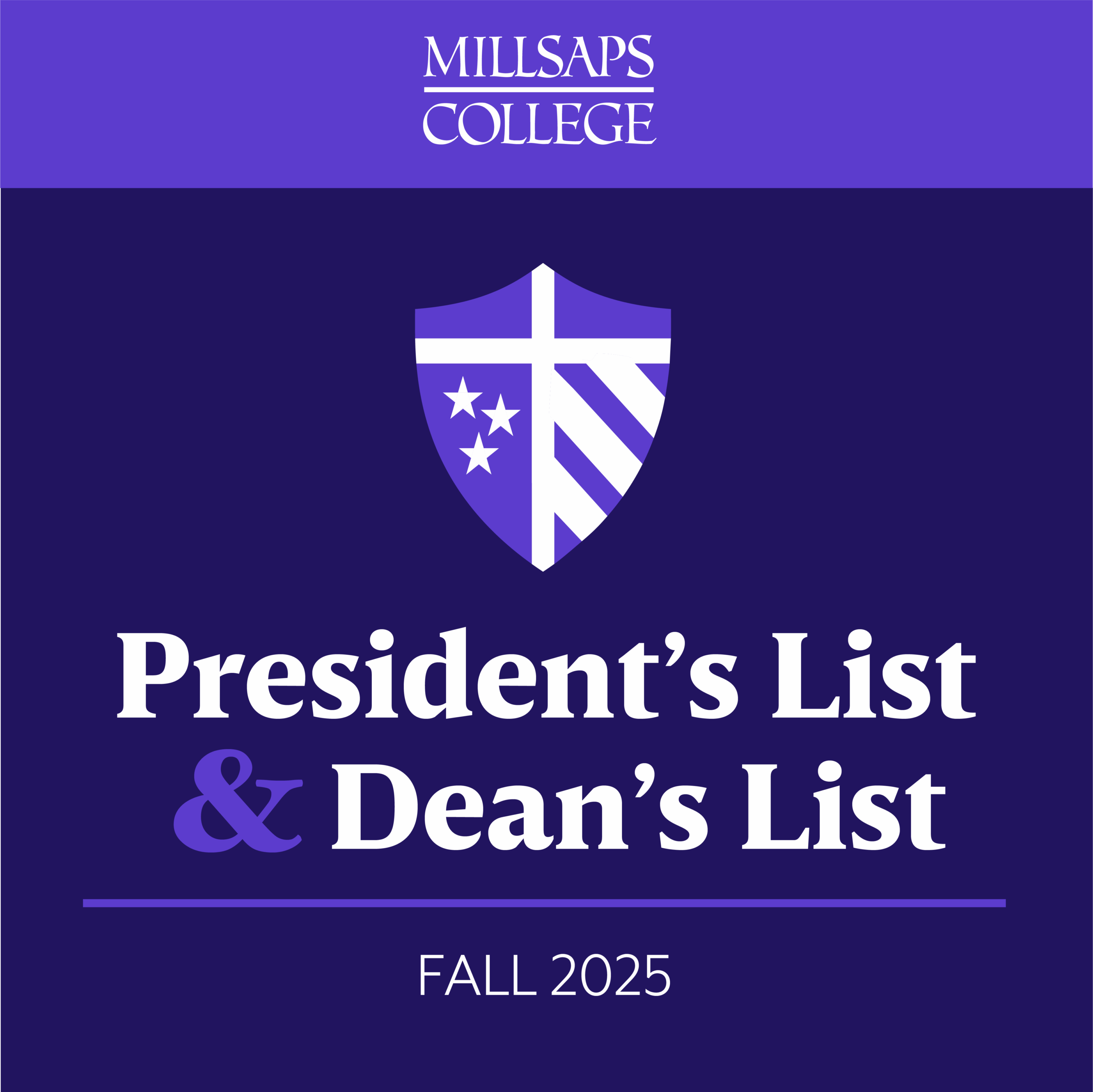 President’s Scholars and Dean’s Scholars for Fall 2025